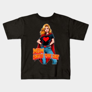 Mom hero mother´s day Kids T-Shirt